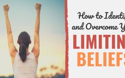 Overcoming Your Limiting Beliefs