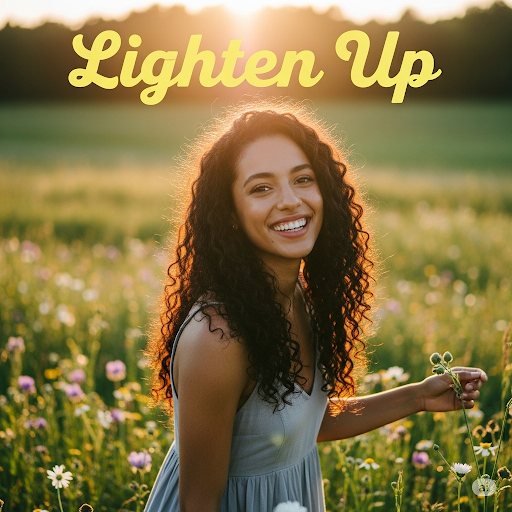 Lighten Up: Finding Joy, Letting Go of Worry